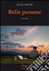 Belle persone libro