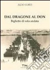 Dal dragone al don. Biglietto di sola andata libro