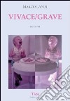 Vivace/grave libro