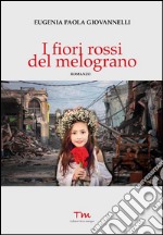 I fiori rossi del melograno