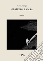 Nessuno a casa libro