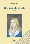 Il tesoro che si cela libro