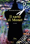 Il sarto di Monet libro