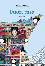 Fuori casa libro