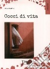 Cocci di vita libro