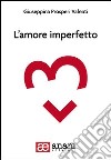 L'amore imperfetto libro