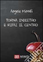 Torna indietro e rifai il centro libro