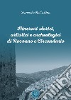 Itinerari storici, artistici e archeologici di Rossano e circondario libro