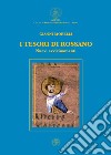 I tesori di Rossano. Nuovi avvicinamenti libro