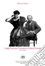 Luigi Ernesto Ferraria e Cesira Ferrani, zio e nipote libro