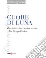 Cuore di luna libro