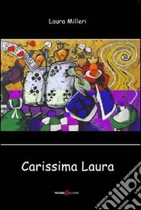 Carissima Laura libro