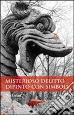 Misterioso delitto dipinto con simboli libro