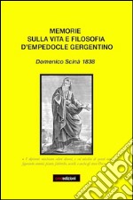 Memorie sulla filosofia d'Empodocle gergentino. Domenico scinà 1838 libro