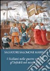 I siciliani nelle guerre contro gli infedeli del secolo XVI libro