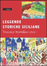 Leggende storiche siciliane (rist. anast. 1866) libro