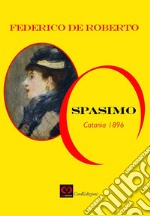 Spasimo. Catania 1896 libro