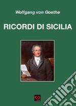 Ricordi di viaggio in Sicilia libro