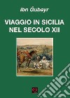 Viaggio in Sicilia nel secolo XII libro