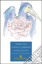 La rosa e il cormorano