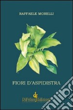 Fiori d'aspidistra libro