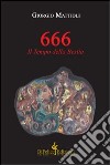 666. Il tempo della bestia libro