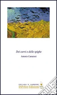 Dei corvi e delle spighe