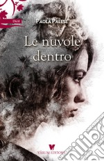 Le nuvole dentro