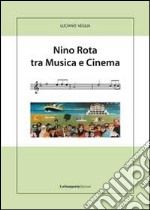 Nino Rota tra musica e cinema libro