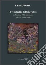 Il vecchietto di Batignolles libro