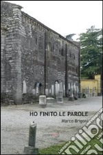 Ho finito le parole libro