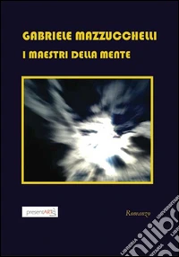 I maestri della mente libro