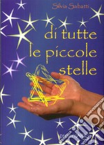 Di tutte le piccole stelle libro