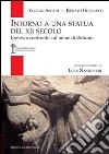 Intorno a una statua del XII secolo. Ipotesi a confronto sul nome di Biduino. Ediz. illustrata libro