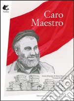 Caro Maestro libro