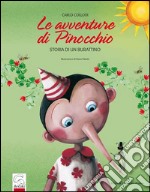 Le avventure di Pinocchio. Storia di un burattino libro