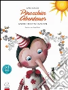 Pinocchios Abenteuer. Geschichte eines holzbuben libro
