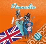 Pinocchio. Ediz. inglese libro