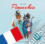 Pinocchio. Ediz. francese libro