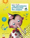 The adventures of Pinocchio the puppet. Ediz. integrale libro