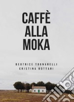 Caffè alla moka libro