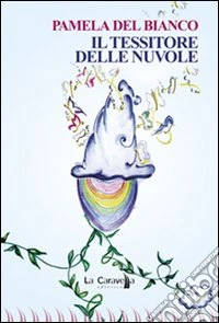 Il tessitore delle nuvole libro