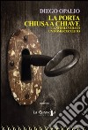 La porta chiusa a chiave libro