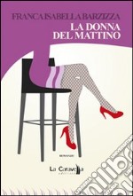 La donna del mattino