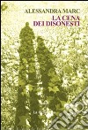 La cena dei disonesti libro