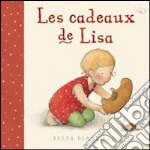 Les cadeaux di Lisa. Ediz. illustrata libro