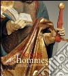 Des saints et des hommes. L'images des saints das les Alpes occidentales à la fin du Moyen Âge. Ediz. illustrata libro