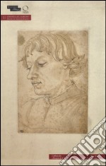 L'album des «Disegni di Antonio Pollaiuolo». Ediz. illustrata