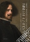 Velázquez e Bernini. Autoritratti in mostra al Nobile Collegio del Cambio. Ediz. illustrata libro