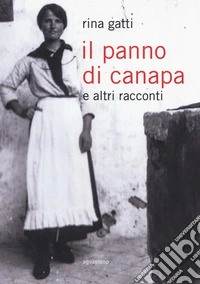 Il panno di canapa e altri racconti libro
